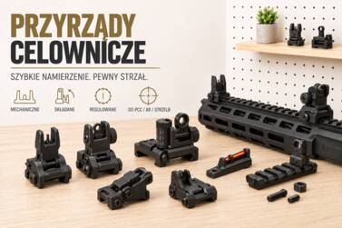 Przyrządy celownicze